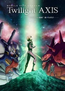 Постер к аниме Мобильный воин Гандам: Сумеречный Аксис